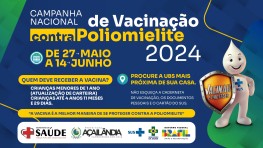Campanha Nacional de Vacinação contra Poliomielite: Proteja suas Crianças